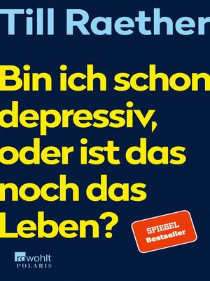 cover image of Bin ich schon depressiv, oder ist das noch das Leben?